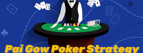 Pai Gow Poker Strategy