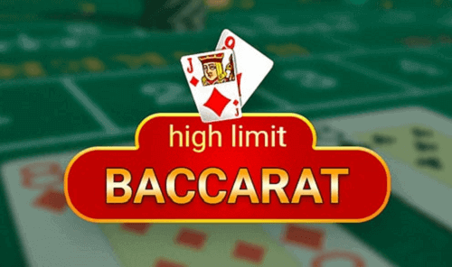 High Limit Baccarat High Limit Baccarat