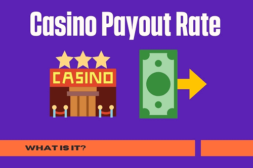 Casino Payout Rate Casino Payout Rate