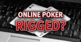 Online Poker Rigged UK